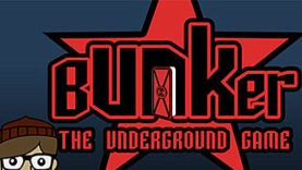 Bunker: The Underground Game Can Be Yours Starting May 21st