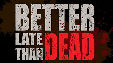 Better Late Than DEAD Will Live on Early Access This July