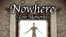 Nowhere: Lost Memories Finds a Teaser Trailer
