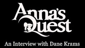 Daedalic Interviews Dane Krams, the "Spiritual Father" of Anna's Quest