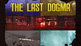 The Last Dogma Preaches Steam Release to Prospective Players