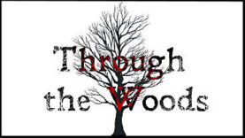 Update on Horror Adventure Through the Woods