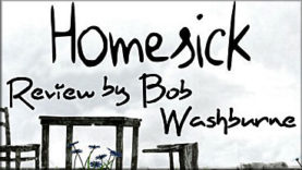 Homesick Review