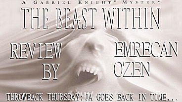 Throwback Thursday: The Beast Within: A Gabriel Knight Mystery