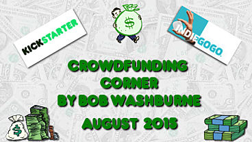 Crowdfunding Corner - August 2015
