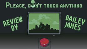 Please, Don’t Touch Anything Review