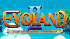 Evoland 2, A Slight Case of Spacetime Continuum Disorder is Launched on PC