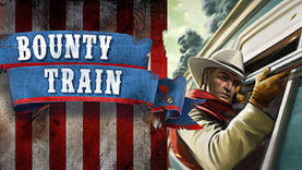 Bounty Train for PC/Windows Arrives at Early Access
