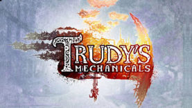 Trudy's Mechanicals: a Steampunk Adventure Set Aboard a Gruesome Dirigible
