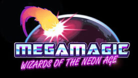 Megamagic: Wizards of the Neon Age Casts Its Spell on Kickstarter