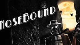 NoseBound, A Noir Detective Adventure is Live on Kickstarter