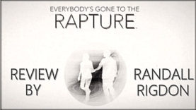 Everybody’s Gone To Rapture Review