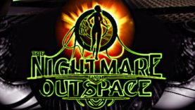 The Nightmare from Outspace is Announced