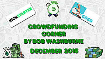 Crowdfunding Corner - December 2015