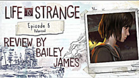 Life is Strange Episode 5: Polarized - Review