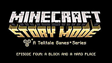 Minecraft: Story Mode Episode 4 is Now Available
