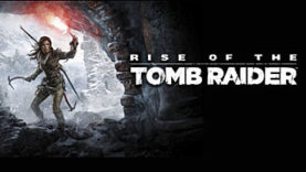 Rise of The Tomb Raider to be Released on Windows (including Windows 10)
