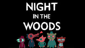Night in the Woods to See the Light of Day in 2016