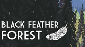 Black Feather Forest: Inspired by True Events
