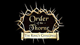Order of the Thorne: The King's Challenge to Launch Next Week