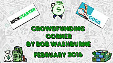 Crowdfunding Corner - February 2016