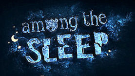 Horror Adventure Among the Sleep Has Been Updated
