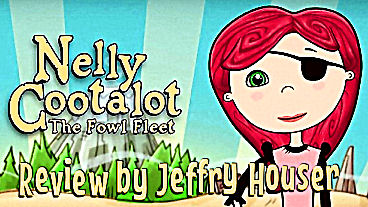 Nelly Cootalot: The Fowl Fleet Review