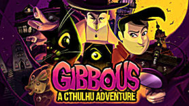 Gibbous - A Cthulhu Adventure Hits Kickstarter and Greenlight