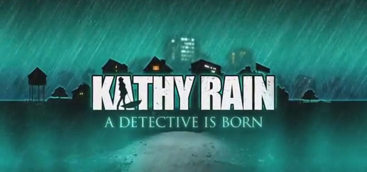 Kathy Rain Review
