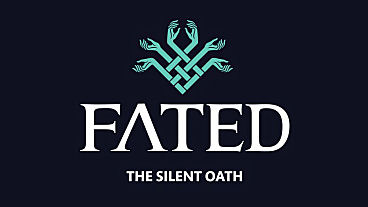 FATED: The Silent Oath Speaks