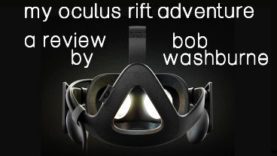My Oculus Rift Adventure - A Review