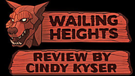 Wailing Heights Review
