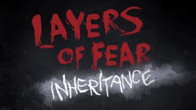 Layers of Fear: Inheritance Will Transport You Back Into the Madness