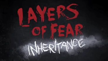 Layers of Fear: Inheritance Will Transport You Back Into the Madness