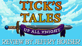 Tick's Tales Review