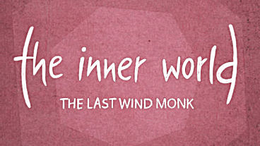 The Inner World - The Last Wind Monk Will Be Coming Our Way in 2017
