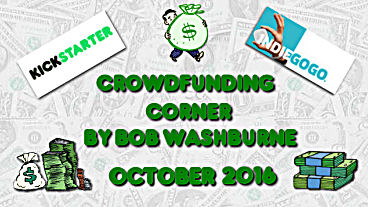 Crowdfunding Corner - October 2016