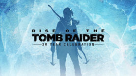 Rise of the Tomb Raider: 20 Year Celebration to Launch October 11, 2016