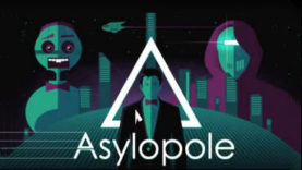 Asylopole Hits Greenlight