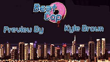 Beat Cop Preview