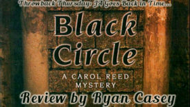 Throwback Thursday: Black Circle: A Carol Reed Mystery