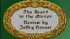 The Beard in the Mirror Review