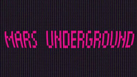 Moloch Media Launches a Kickstarter Campaign for Mars Underground