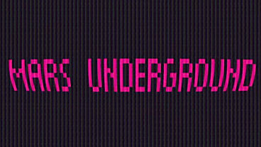 Moloch Media Launches a Kickstarter Campaign for Mars Underground
