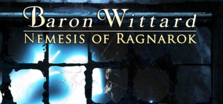 Baron Wittard: Nemesis of Ragnarok-0