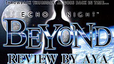 Throwback Thursday - Echo Night: Beyond Review