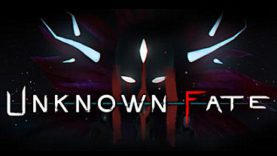 Unknown Fate Finds a New Trailer