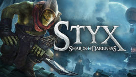 New Gameplay Footage Along With Trailers and Screens Are Illuminated for Styx: Shards of Darkness