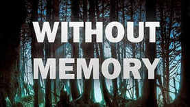 Without Memory Nine-Minute Pre-Alpha Trailer is Released