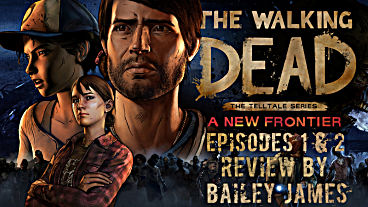 The Walking Dead: A New Frontier Episodes 1 & 2 Review